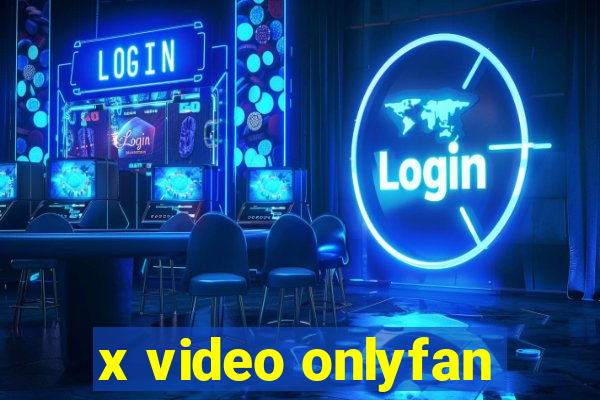 x video onlyfan